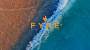 Fyre Fest 2, Fyre Festival 2 documentary, fyre fest 2 documentary, fyre 2 doc, fyre 2 documentary, Billy Mcfarland