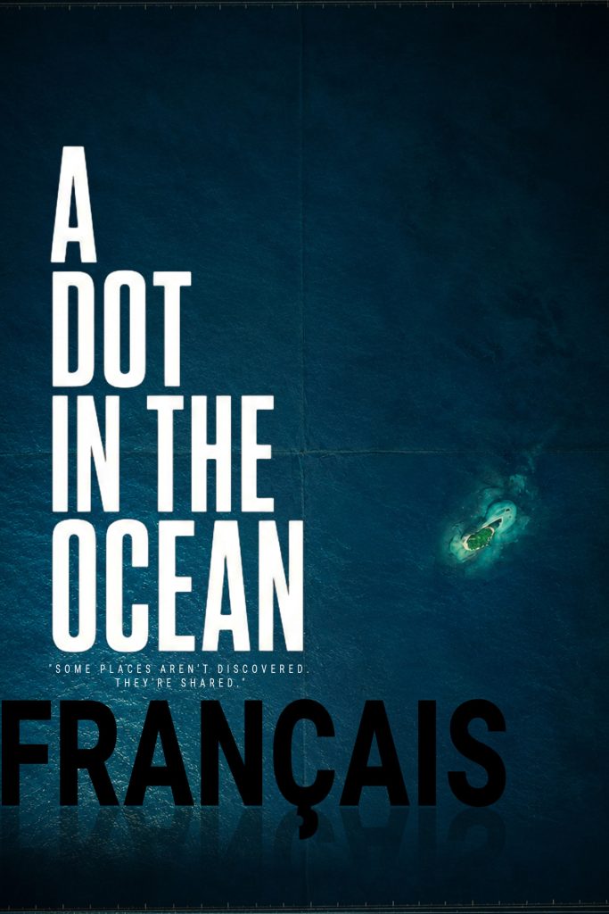 A Dot in the Ocean (Documentaire – Partie 1) – Le Projet Utila